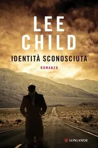 Lee Child - Identità sconosciuta