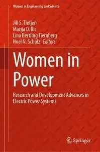 Women in Power: Research and Development Advances in Electric Power Systems