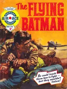 Air Ace Picture Library 074-The Flying Batman 1961 Mr Tweedy