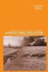 Agricultural Pollution: Environmental Problems and Practical Solutions by R. Parkinson [Repost]