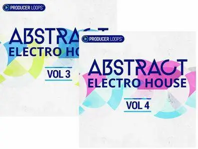 Producer Loops Abstract Electro House Vol. 3, 4 MULTiFORMAT