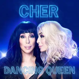 Cher - Dancing Queen (2018) [Official Digital Download]