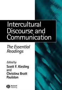 Intercultural Discourse and Communication: The Essential Readings