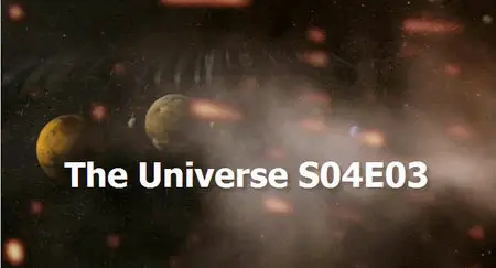 The Universe S04E03[