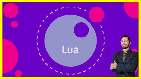 Lua Scripting: Master Complete Lua Programming From Scratch