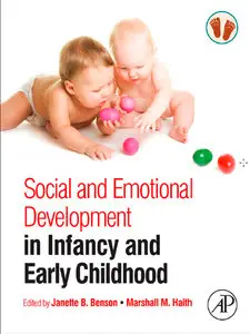 Social and Emotional Development in Infancy and Early Childhood (repost)