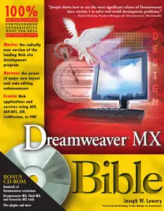 Dreamweaver MX Bible by Joseph W. Lowery [Repost]