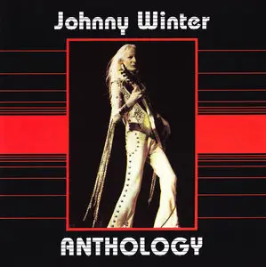 Johnny Winter - Anthology (1989)