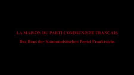(Arte) Architectures - La maison du Parti communiste français (2015)