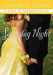«Saturday Night» by Caroline B. Cooney