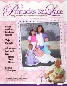 Pintucks & Lace, Using Heirloom Techniques on Today's Styles