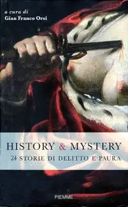 History & Mystery 24 storie di delitto e paura