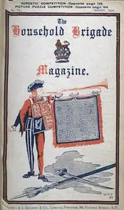 The Guards Magazine - March 1904