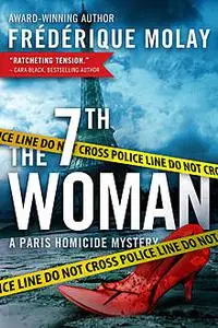 «The 7th Woman» by Frédérique Molay