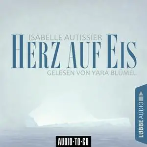 «Herz auf Eis» by Isabelle Autissier