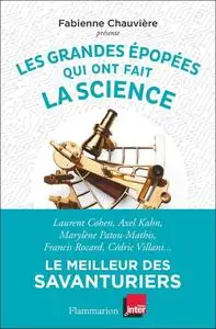 Fabienne Chauviere, "Les grandes épopées qui ont fait la science"