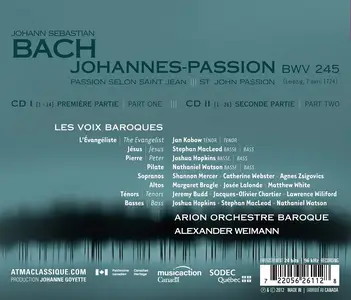 Alexander Weimann, Les Voix Baroques, Arion Orchestre Baroque - Johann Sebastian Bach: Johannes-Passion (2012)