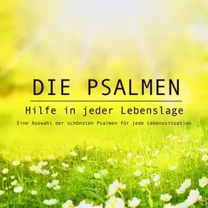 «Die Psalmen: Hilfe in jeder Lebenslage» by Ingo Hoppe