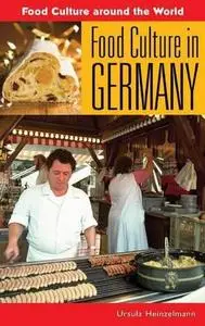 Food Culture in Germany (Food Culture around the World)