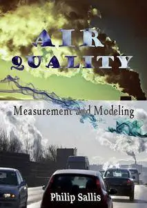 "Air Quality: Measurement and Modeling" ed. by Philip Sallis