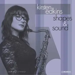 Kirsten Edkins - Shapes & Sound (2023) [Official Digital Download 24/176]
