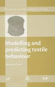 Modelling and Predicting Textile Behaviour (Repost)