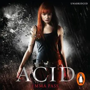 «Acid» by Emma Pass