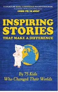 «Inspiring Stories That Make A Difference» by Nick Katsoris