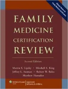 Family Medicine Certification Review by Martin S. Lipsky MD [Repost]