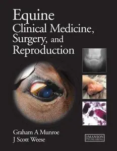 Equine Clinical Medicine, Surgery and Reproduction (Repost)