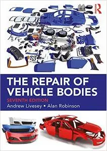 The Repair of Vehicle Bodies, 7th Edition