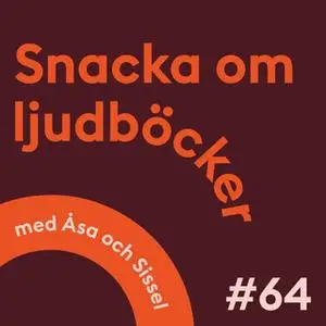 «Storytelpodden Avsnitt 64: Skolan i litteraturen» by Åsa Sandoval,Sissel Hanström