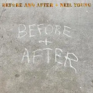 Neil Young - BEFORE AND AFTER (2023) [Official Digital Download 24/96]