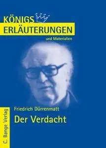 Erläuterungen Zu Friedrich Dürrenmatt "Der Verdacht"