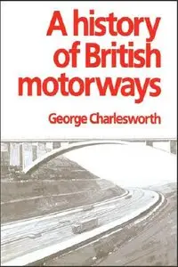 A History of British Motorways
