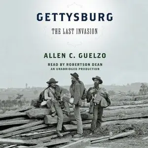 Gettysburg: The Last Invasion  (Audiobook)