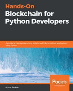 Hands-On Blockchain for Python Developers [Repost]