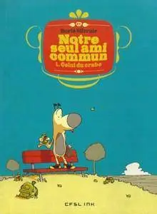 Notre seul ami commun - Tome 1