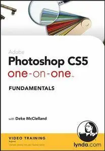 Photoshop CS5 One-on-One: Fundamentals with Deke McClelland [repost]