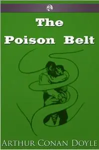 «The Poison Belt» by Arthur Conan Doyle