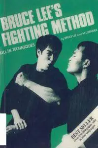 Bruce Lee's Fighting Method, Vol. 3: Skill in Techniques (Repost)