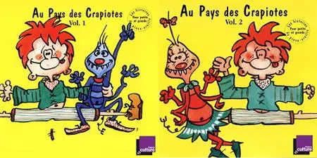 Collectif, "Au pays des Crapiotes, Vol. 1 et 2"