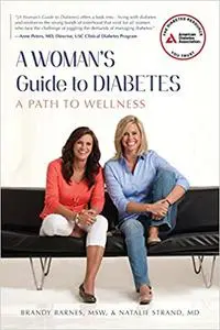 A Woman's Guide to Diabetes: A Path to Wellness