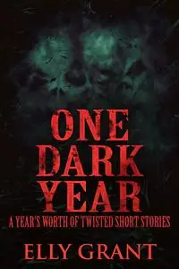 «One Dark Year» by Elly Grant