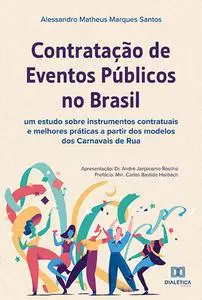 «Contratação de eventos públicos no Brasil» by Alessandro Matheus Marques Santos