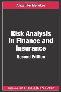 Risk Analysis in Finance and Insurance, Second Edition