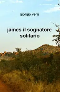 james il sognatore solitario