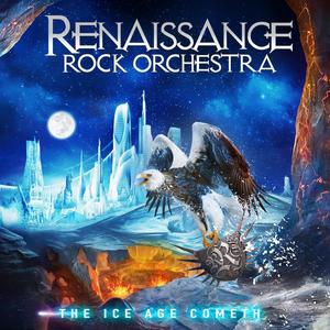 Renaissance Rock Orchestra - The Ice Age Cometh (2023) [Official Digital Download]