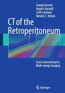CT of the Retroperitoneum: From Conventional to Multi-energy Imaging