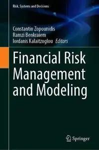 Financial Risk Management and Modeling (Repost)